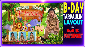 BIRTHDAY TARPAULIN LAYOUT AND DESIGN IN MS POWERPOINT II JUNGLE SAFARI THEME