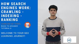 How Search Engines Work: Crawling - Indexing - Ranking | Tutorial 2. |Basic to Advance