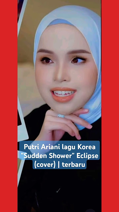 Putri Ariani lagu Korea 'Sudden Shower' Eclipse (cover) | terbaru #putriariani #shorts