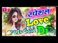 #_Ooh_la_la Ooh la la #Love_romantic ( Dj Hard Dholki Mix Song ) Dj Rajesh Machhgra Mp3 Song