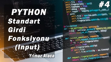 Python -Standart Girdi Fonksiyonu (Input)