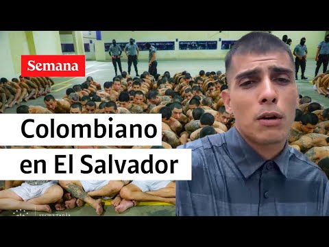 Aparece colombiano detenido en El Salvador  | Semana Noticias