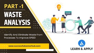 Waste Analysis With Example: Best Technique To Eliminate/Reduce Waste