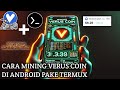 Cara Mudah Mining Verus Di Android Menggunakan Termux | No Ribet Panduan Pemula