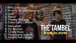 The Tambel Full album BSM Official