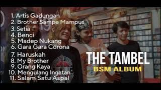 The Tambel Full album BSM Official