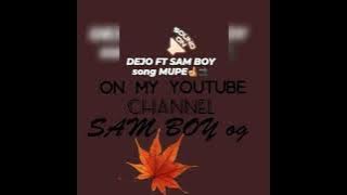 DEJO X SAM MALO og