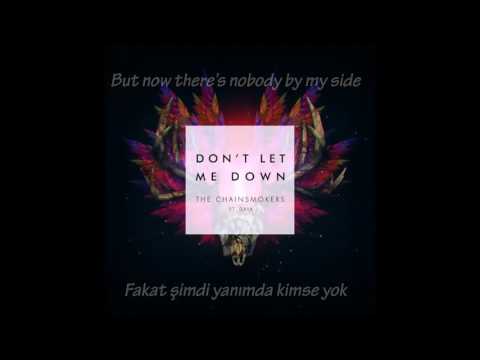 The Chainsmokers - Don't Let Me Down ft. Daya Türkçe Çeviri (Turkish-English Sub) HD