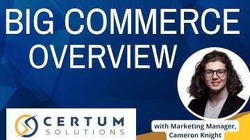 Overview | BigCommerce (E-Commerce Platform)