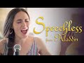 Speechless (Aladdin) - Naomi Scott Cover | The Hound + The Fox