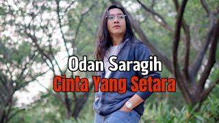 Odan Saragih - Cinta Yang Setara (Official Music Video)