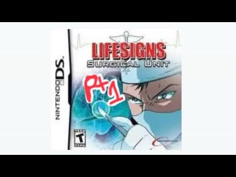 LifeSigns: Surgical Unit pt 1 ( NDS game )