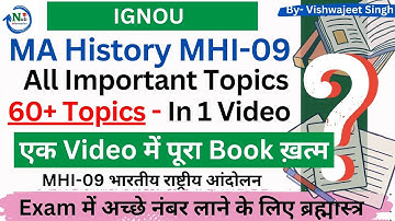 MA History MHI-09 - All Important Topics || 60+ Topics || Dec-2023 Exam || IGNOU || PYQ MA History