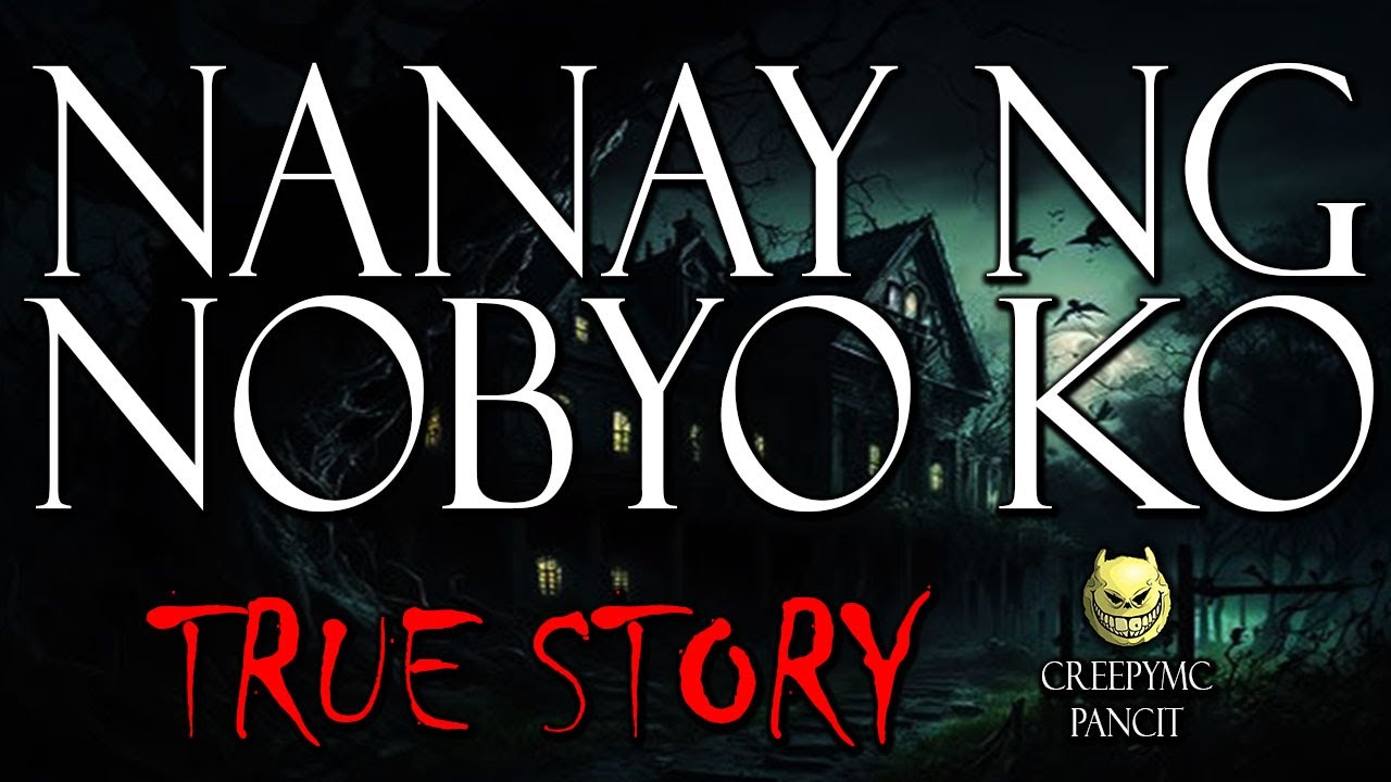 ANG NANAY NG NOBYO KO - TRUE STORY