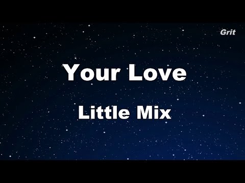 Your Love - Little Mix Karaoke 【No Guide Melody】 Instrumental