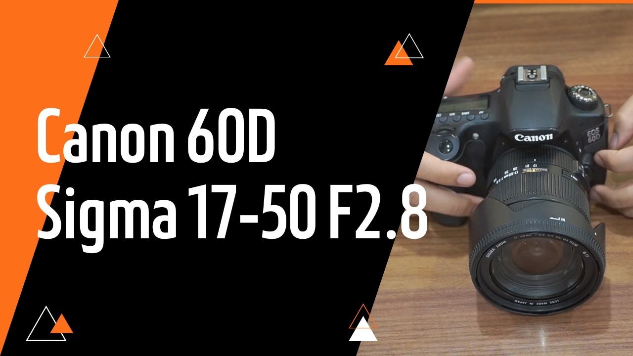 The perfect choice for beginners - Canon 60D camera and Sigma 17