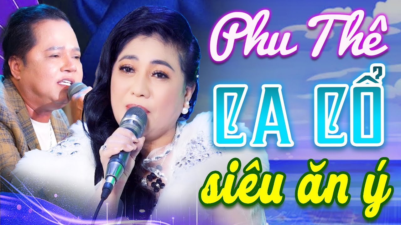 Phu Thê CA CỔ HƠI DÀI Siêu Ăn Ý -  GIANG THÁI ĐIỀN, LÝ BÌNH AN Ca Cổ Hơi Dài Nhất💙BIỂN CA CỔ HƠI DÀI