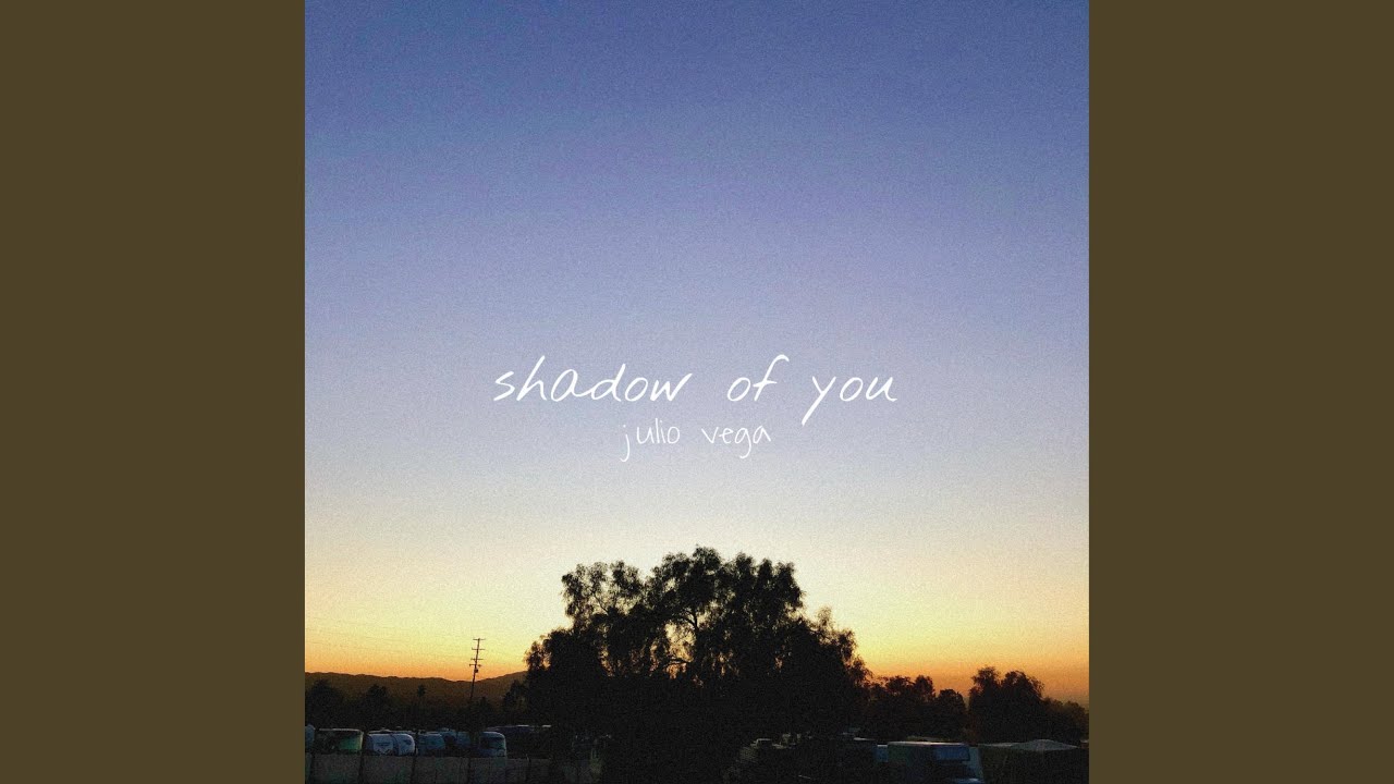 Shadow Of You - YouTube