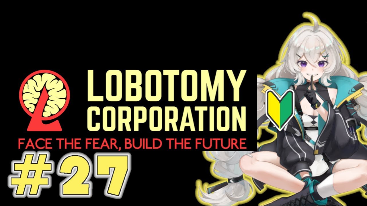 Robotomy Corporation ロボトミーコーポレーション 🔰】#27 Day28