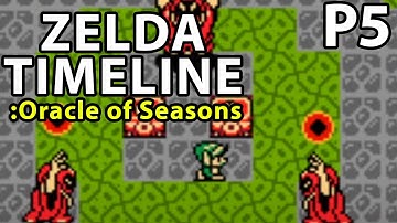 Zelda Timeline: Oracle of Seasons Part 5