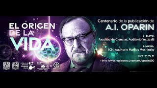 El Origen de la Vida: Centenario de la publicación de A.I. Oparin