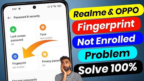 Realme/OPPO Fingerprint Not Enrolled Problem Solve || fingerprint not working
