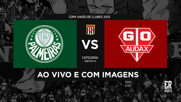 Palmeiras x Audax - SUB 14 | 19/06/2025 | AO VIVO | Copa União | Oitavas de Final | Série Ouro