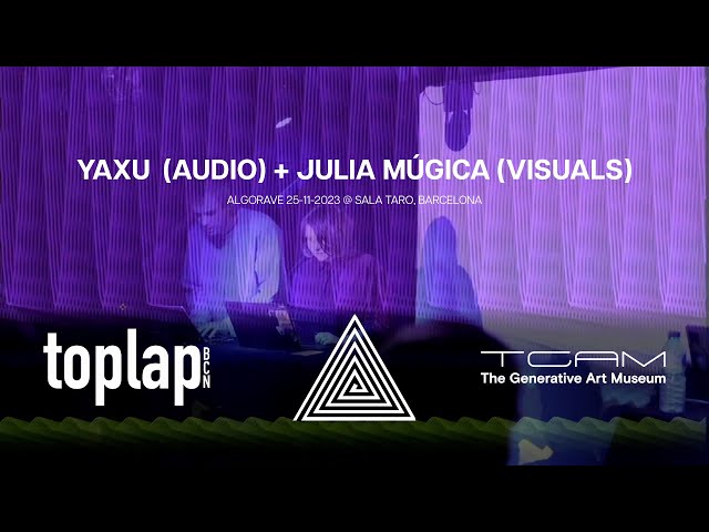 Yaxu (Audio) + Julia Múgica (Visuals) @ Algorave by Toplap Barcelona class=