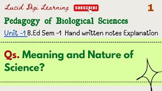 Meaning and Nature of Science | Pedagogy of Biological Sciences| B.Ed | Biology Notes