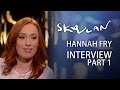 Hannah Fry | Part 1 | SVT/NRK/Skavlan