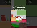 Pov:esti prins cu teme nefacuta #countryballs #memes