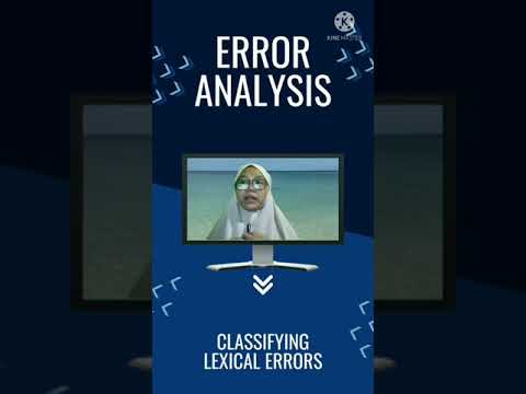 Classifying Lexical Errors (Error Analysis)