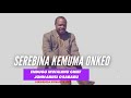 SEREBINA KEMUMA ONKEO - ENDUGU MWALIMU CHIEF JOHN ARIISI O