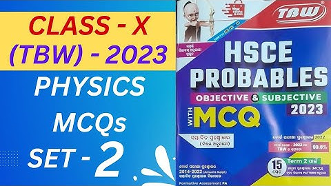 BSE, CLASS-10, PHYSICS, TBW, MCQ,SA-2,SET-2 2023