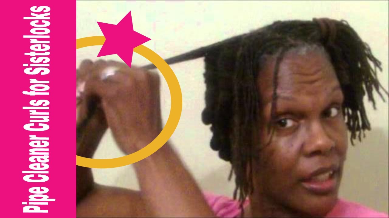 Pipe Cleaner Curls for Sisterlocks Natural Hair Care Styles