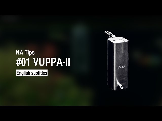 [ADAview] NA Tips #01 VUPPA-II