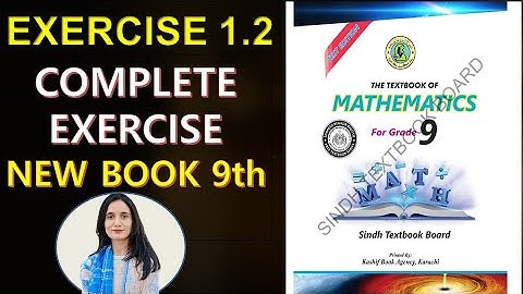 REAL AND COMPLEX NUMBERS| Exercise 1.2 class 9th New Math Book 2021| STTB