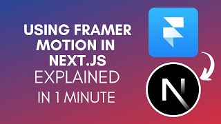 How To Use Framer Motion In Next.js? (2024)