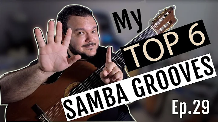 My Top 6 Samba Grooves | Ep. 29