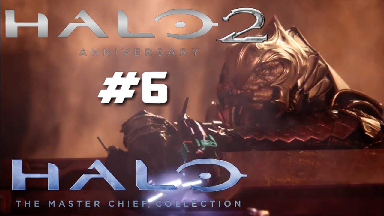 Halo 2 Anniversary Gameplay Walkthrough #6 [ Xbox One S 1080p HD ] - No ...