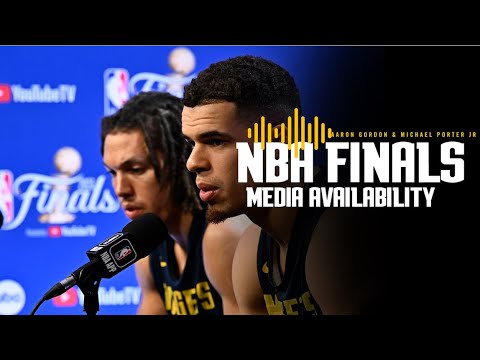 NBA Finals Media Availability: Aaron Gordon & Michael Porter Jr | 6-11-23