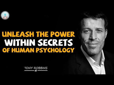 Tony Robbins Motivation - Unleash the Power Within Secrets of Human Psychology
