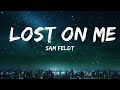 Sam Feldt Lost On Me Ft Richard Judge 30mins Feeling Your Music mp3