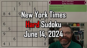 NYT Hard Sudoku Walkthrough | June 14, 2024