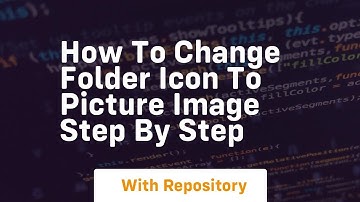 How to change folder icon to picture image step by step