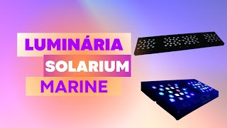 ✅Luminária Solarium Marine