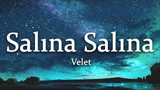 Velet - Salına Salına (Sözleri/Lyrics)