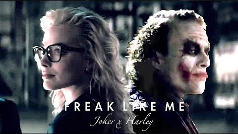 Joker + Harley || FREAK (like me)