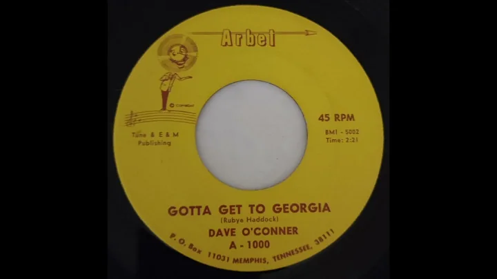 Dave O'Conner - Gotta Get To Georgia