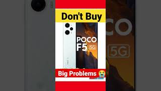 Don't Buy Poco F5 : Big Problems 🙏 #shorts #pocof5 #viral
